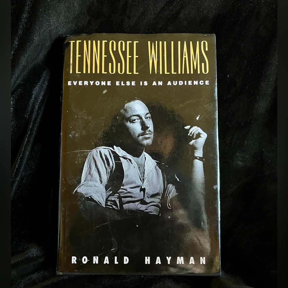 First Edition Tennessee Williams, Everyone Else Is An Audience. By Ronald Hayman